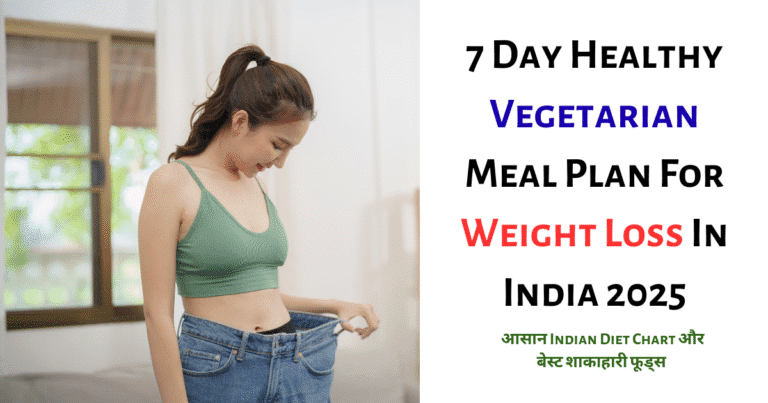 7-Day Healthy Vegetarian Meal Plan