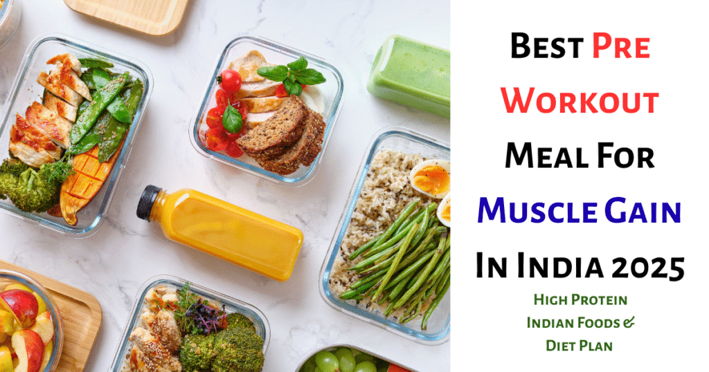 Best Pre Workout Meal for Muscle Gain 