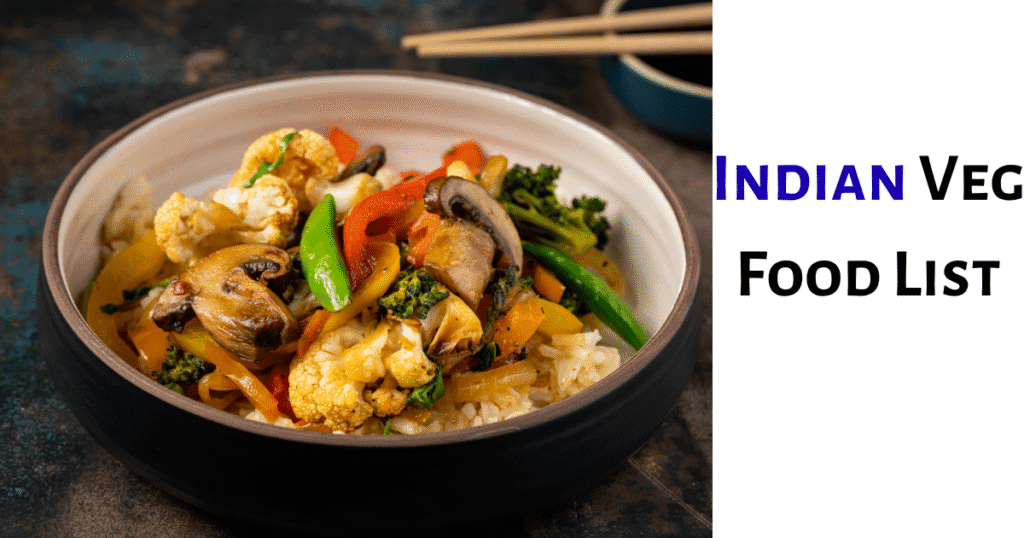 Indian Veg Food List 